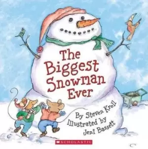 Image of The Biggest Snowman Ever by Steven Kroll