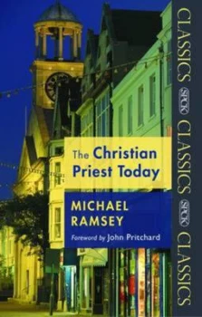 Image of The Christian Priest Today by Michael Ramsey Paperback