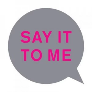 image of Say It to Me by Pet Shop Boys CD Album