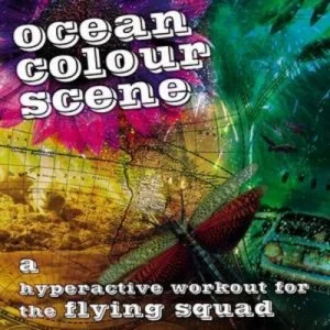 Image of A Hyperactive Workout for the Flying Squad by Ocean Colour Scene CD Album