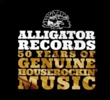 Image of Alligator Records: 50 Years of Genuine Houserockin' Music