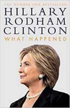 Image of What Happened by Hillary Rodham Clinton Hardback