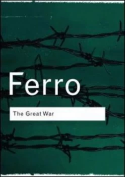 Image of The Great War 1914-1918 by Marc Ferro Book