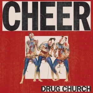 image of Cheer by Drug Church CD Album