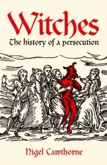 Image of Witches : The history of a persecution