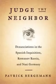 Image of Judge Thy Neighbor by Patrick Bergemann
