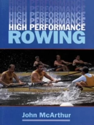 Image of High performance rowing by John McArthur