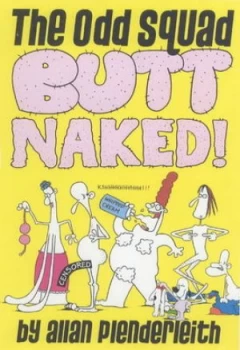 Image of The Odd Squad Butt Naked by Allan Plenderleith Book