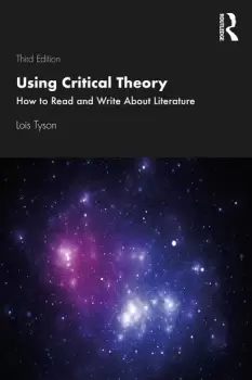 Image of Using Critical TheoryHow to Read and Write About Literature