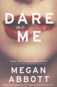 Image of Dare Me by Megan Abbott Paperback