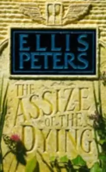 Image of The assize of the dying - Ellis Peters - Paperback - Used