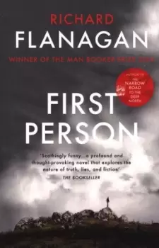 Image of First person by Richard Flanagan