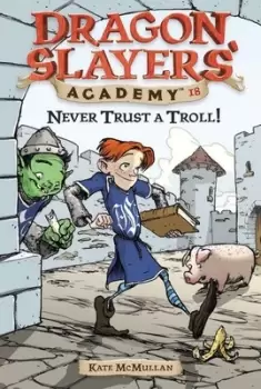 Image of Never trust a troll by Kate McMullan