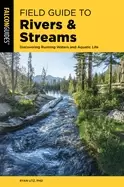 Image of field guide to rivers and streams discovering running waters and aquatic li