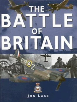 Image of The Battle of Britain by Jon Lake Hardback
