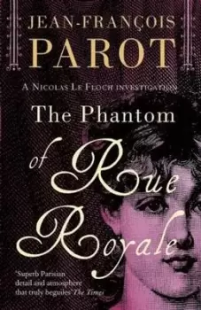 Image of Phantom of the Rue Royale by Howard Curtis