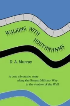 Image of Walking with Houyhnhnms - David Anthony Murray - Paperback - Used