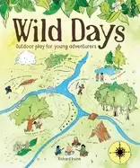 Image of wild days outdoor play for young adventurers
