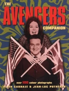 Image of The Avengers Companion by Alain Carraz and Jean-Luc Putheaud Paperback
