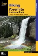 Image of hiking yosemite national park 3rd a guide to 59 of the parks greatest hikin