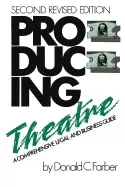 Image of producing theatre a comprehensive legal and business guide revised and upda