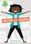 Image of be bold baby michelle obama