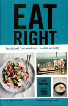 Image of Eat Right by Nick Barnard Hardback