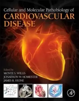 Image of Cellular and Molecular Pathobiology of Cardiovascular by Monte Willis