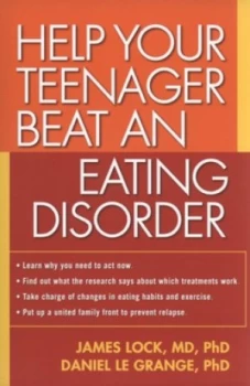 Image of Help Your Teenager Beat an Eating Disorder by James Lock Paperback