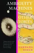 Image of ambiguity machines and other stories