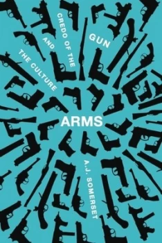 Image of Arms by Andrew Somerset Paperback