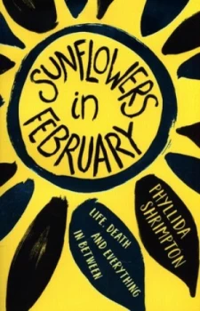 Image of Sunflowers in February by Phyllida Shrimpton Book