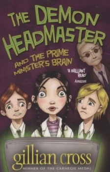Image of The Demon Headmaster and the Prime Ministers Brain by Gillian Cross Book