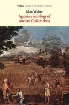 Image of The Agrarian Sociology of Ancient Civilizations by Max Weber Book