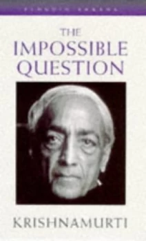 Image of The Impossible Question by J Krishnamurti Paperback