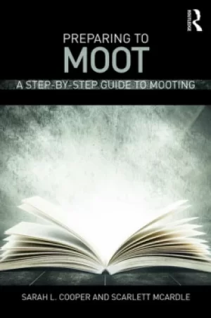 Image of Preparing to MootA Step-by-Step Guide to Mooting