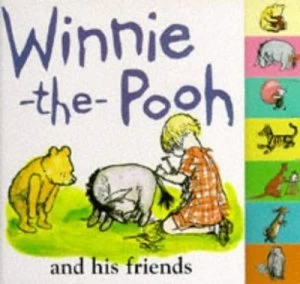 Image of Winnie-the-Pooh and His Friends by Ernest H Shepard and A. a Milne and A. a Milne Book