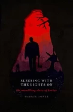 Image of sleeping with the lights on the unsettling story of horror