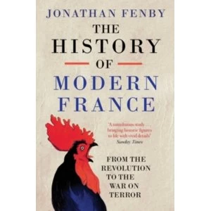 Image of The History of Modern France : From the Revolution to the War with Terror