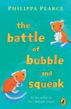 Image of The Battle of Bubble and Squeak by Philippa Pearce Book