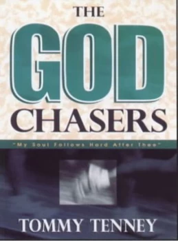 Image of The God Chasers by Tommy Tenney Book