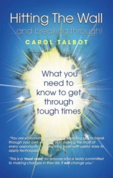 Image of Hitting the Wall-- and Breaking Through by Carol Talbot Paperback