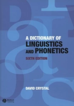 Image of A Dictionary of Linguistics and Phonetics by David Crystal Paperback