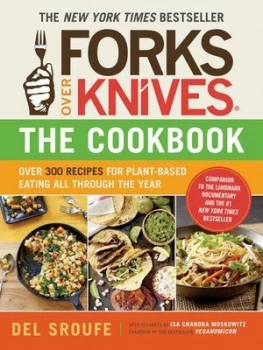 Image of Forks Over Knives--The Cookbook by Del Sroufe Book