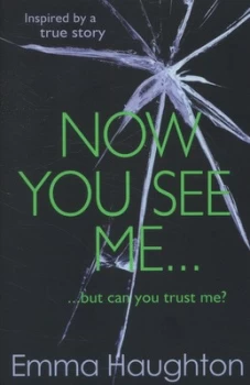 Image of Now You See Me ... by Emma Haughton Paperback