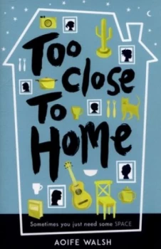 Image of Too Close to Home by Aoife Walsh Book