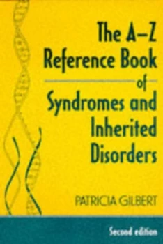 Image of The A-Z Reference Book of Syndromes and Inherited Disorders by Patricia Book