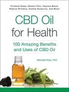 Image of cbd oil for health 100 amazing benefits and uses of cbd oil