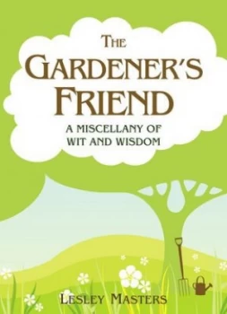 Image of The Gardeners Friend by Lesley Masters Hardback