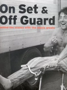 Image of On Set and off Guard by Guillaume Clavires Hardback